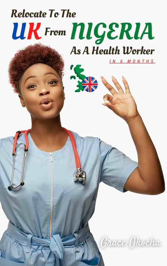 eBook Cover_Relocate To UK From Nigeria As A Health Worker